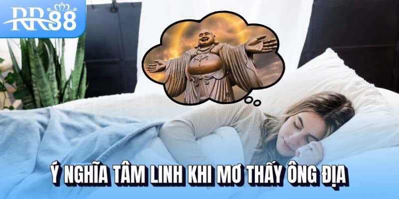 Mơ Thấy Ông Địa, Bàn Thờ - Giấc Mộng Linh Thiêng Và Những Dự Cảm Tài Lộc 1 Ý nghĩa tâm linh khi mơ thấy ông Địa