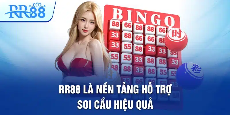 RR88 là nền tảng hỗ trợ soi cầu hiệu quả